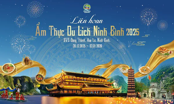 Liên hoan Ẩm thực Du lịch Ninh Bình 2025: Tôn vinh tinh hoa ẩm thực miền Cố đô